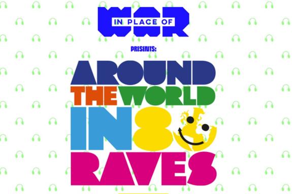 Around The World In 80 Raves 2021