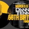 Danny Tenaglia 60th Birthday 2021