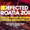 Defected Croatia 2018