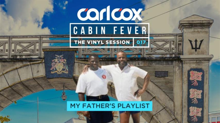 Carl Cox - Live @ Cabin Fever 17 2020
