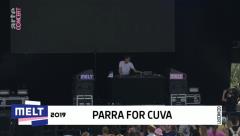 Parra for Cuva - Live @ Melt Festival 2019