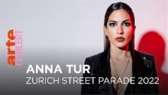 Anna Tur - Live @ Zurich Street Parade 2022