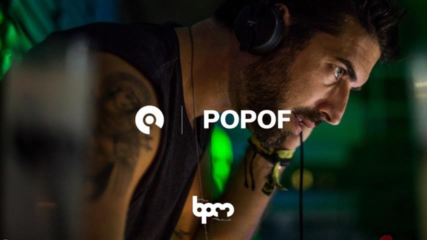 Popof - Live @ The BPM Portugal 2017