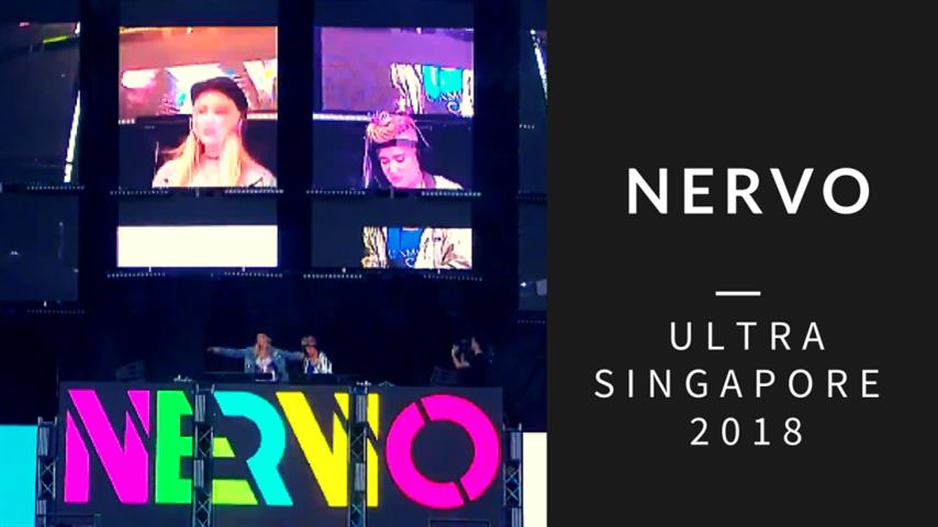 NERVO - Live @ Ultra Singapore 2018