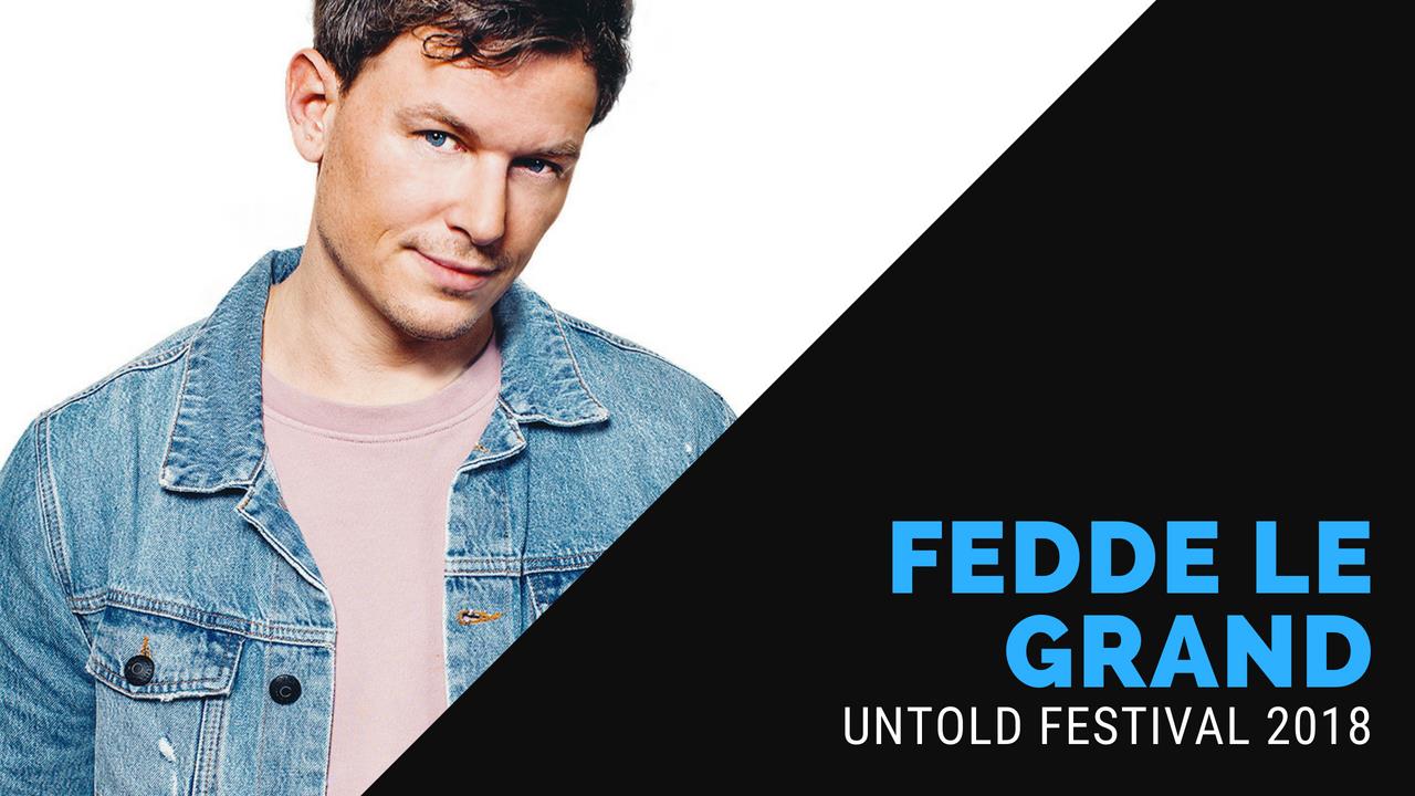 Fedde Le Grand - Live @ Untold Festival 2018