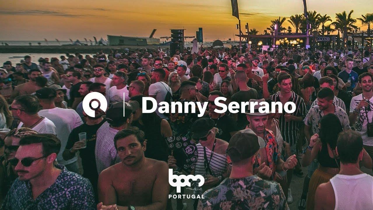 Danny Serrano - Live @ The BPM Festival: Portugal 2018