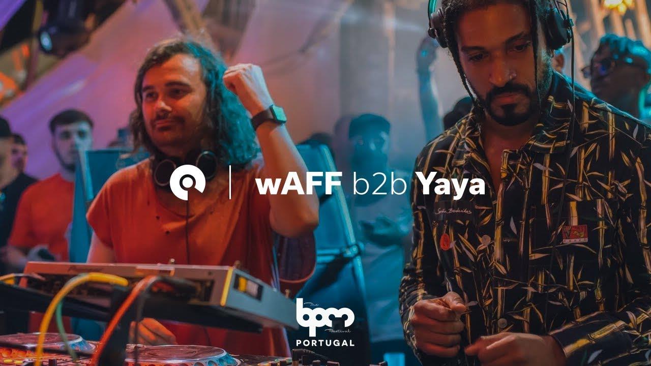 wAFF b2b Yaya - Live @ The BPM Festival: Portugal 2018